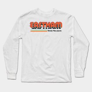 Eastham - Totally Very Sucks Long Sleeve T-Shirt